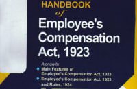 Handbook of Employees Compensation Act, 1923