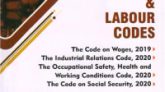 New Industrial & Labour Codes