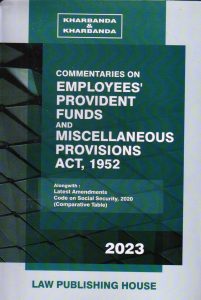 Commentaries on Employees’ Provident Funds And Miscellaneous Provisions Act, 1952